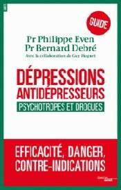 Livre - Dépressions, antidépresseurs, psychotropes et drogues