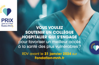 Prévention, accès aux soins : à vos candidatures pour les trophées MNH !
